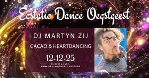 12 december, cacao- Heartdancing & DJ Martyn Zij
