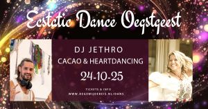 24 oktober DJ Jethro, cacao en Heartdancing